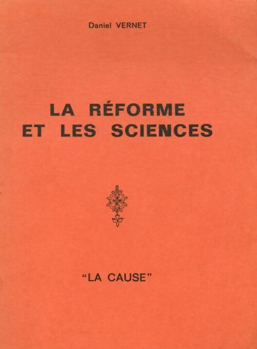 Livrenpoche : La réforme et les sciences - Daniel Vernet - Livre