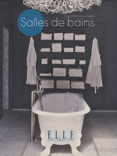 Livrenpoche : Salles de bains - Marie-Claire Blanckaert - Livre