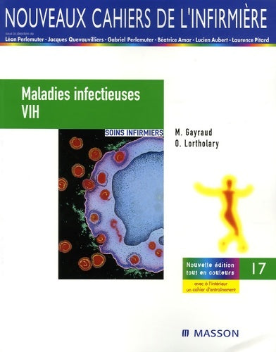 Livrenpoche : Maladies infectieuses/VIH : Soins infirmiers - Olivier Lortholary - Livre