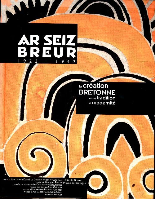 Livrenpoche : Ar seiz breur. La création bretonne - Collectif - Livre