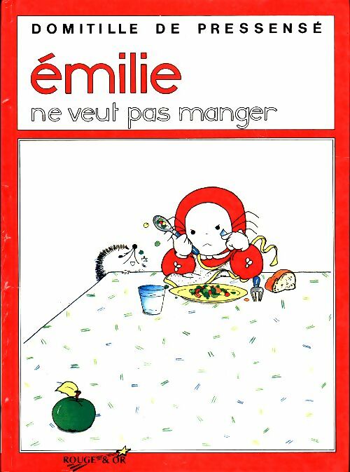 Livrenpoche : Emilie ne veut pas manger - Domitille De Pressensé - Livre