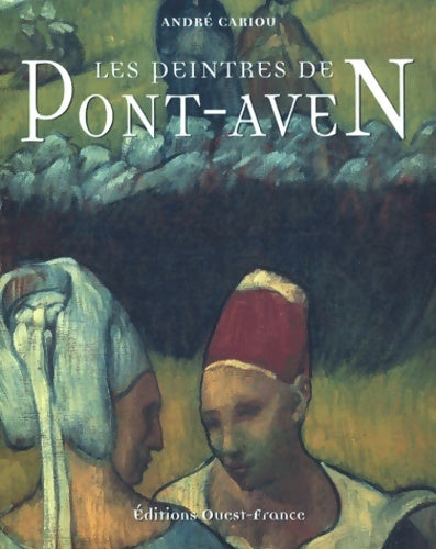 Livrenpoche : Les peintres de Pont-Aven - André Cariou - Livre