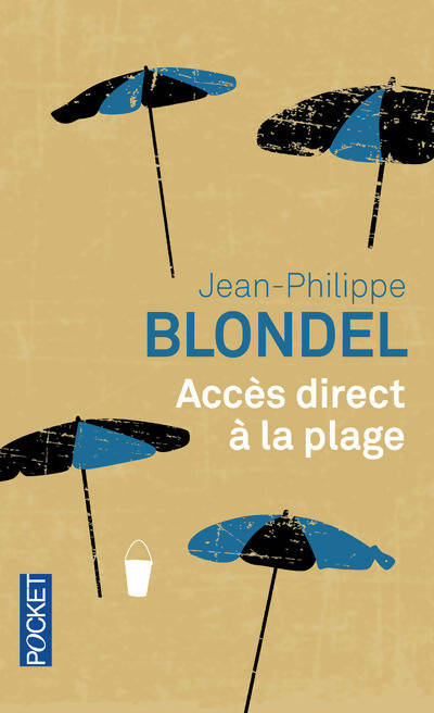 Livrenpoche : Accès direct à la plage - Jean-Philippe Blondel - Livre
