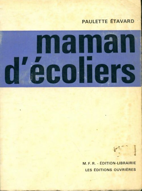 Livrenpoche : Maman d'écoliers - Paulette Etavard - Livre