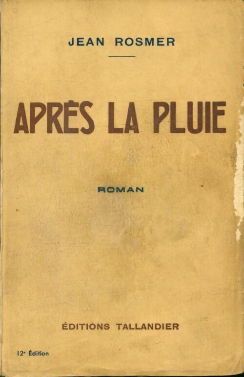 Livrenpoche : Après la pluie - Jean Rosmer - Livre