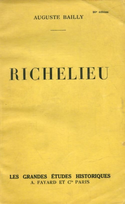 Livrenpoche : Richelieu  - Auguste Bailly - Livre