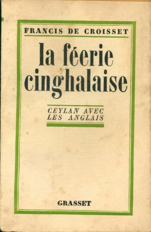 Livrenpoche : La féerie cinghalaise - Francis De Croisset - Livre