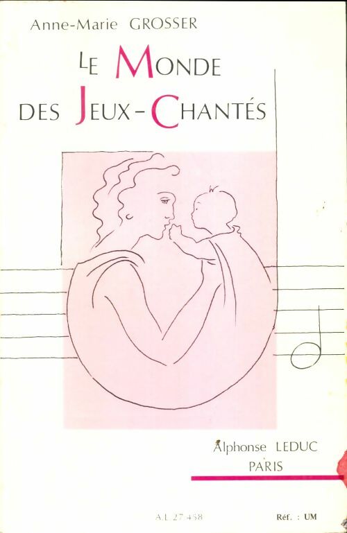 Livrenpoche : Le monde des jeux-chantés - Anne-Marie Grosser - Livre
