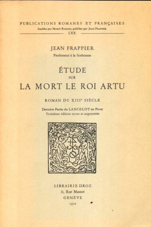 Livrenpoche : Étude sur la mort le roi artu - Jean Frappier - Livre