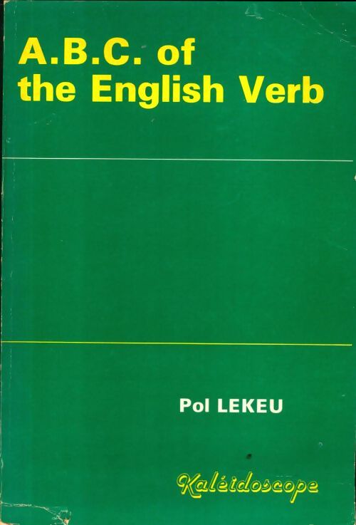 Livrenpoche : Abc of the english verb - Pol Lekeu - Livre