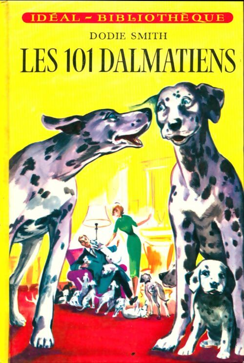 Livrenpoche : Les 101 dalmatiens - Dodie Smith - Livre