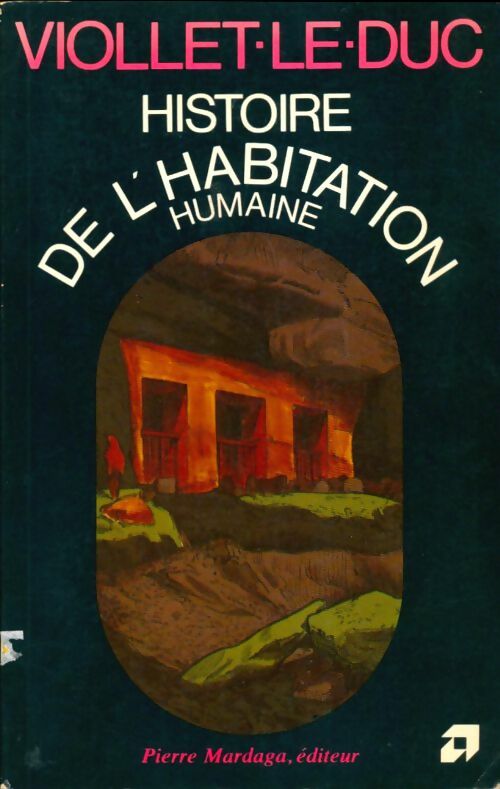 Livrenpoche : Histoire de l'habitation humaine - Eugène Viollet-Le-Duc - Livre