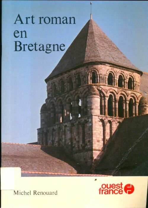 Livrenpoche : Art roman en Bretagne - Michel Renouard - Livre