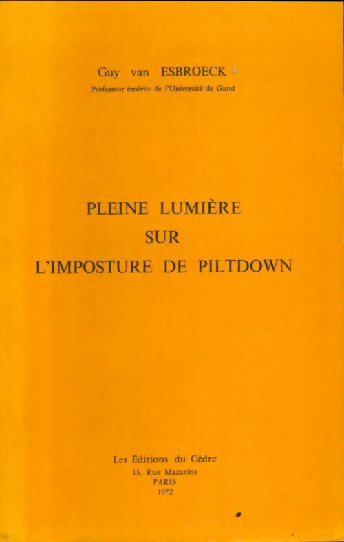 Livrenpoche : Pleine lumière sur l' imposture de Piltdown - Guy Van Esbroek - Livre