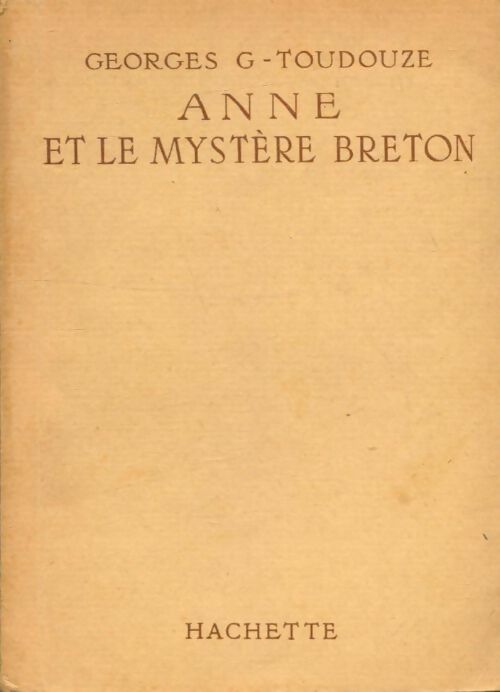 Livrenpoche : Anne et le mystère breton - Georges-Gustave Toudouze - Livre