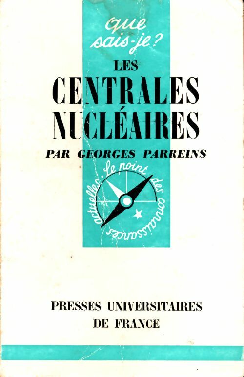 Livrenpoche : Les centrales nucléaires - Geogres Parreins - Livre