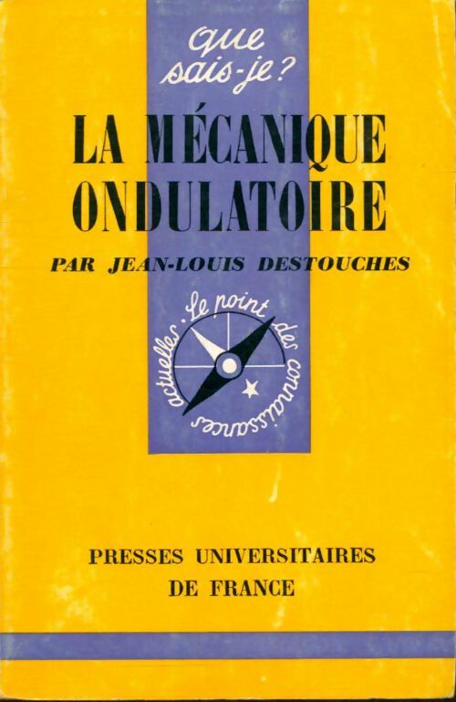 Livrenpoche : La mécanique ondulatoire - Jean-Louis Destouches - Livre