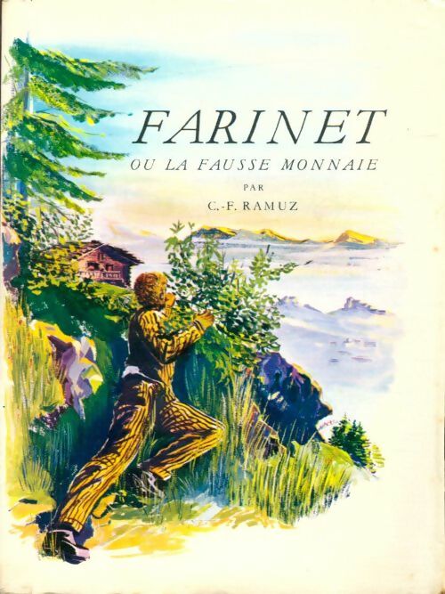 Livrenpoche : Farinet ou la fausse monnaie - Charles-Ferdinand Ramuz - Livre