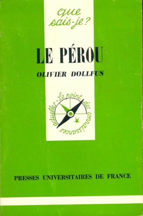 Livrenpoche : Le Pérou - Olivier Dollfus - Livre
