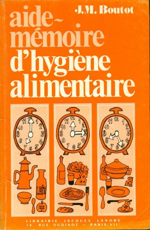 Livrenpoche : Aide-mémoire d'hygiène alimentaire - Jean-Marie Boutot - Livre
