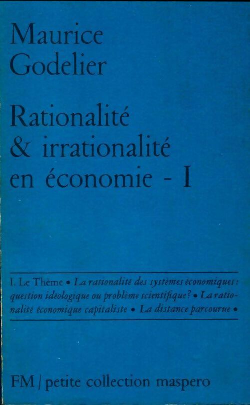 Livrenpoche : Rationalité et irrationalité en économie Tome I - Maurice Godelier - Livre