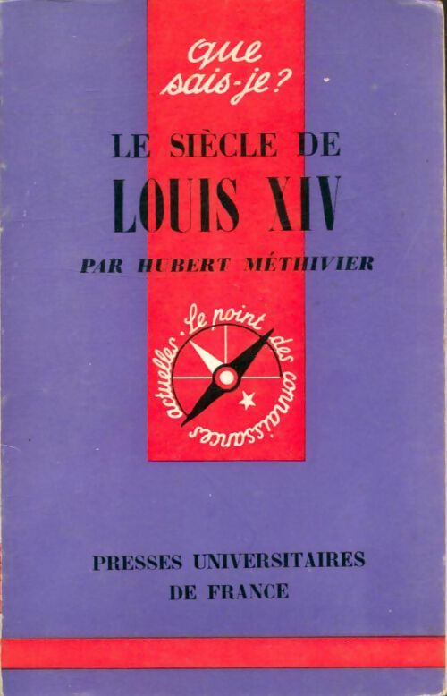 Livrenpoche : Le siècle de Louis XIV - Hubert Méthivier - Livre
