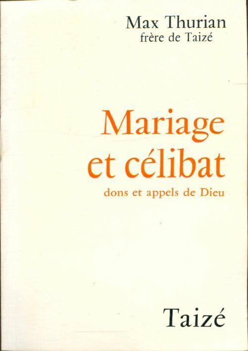Livrenpoche : Mariage et célibat  - Max Thurian - Livre