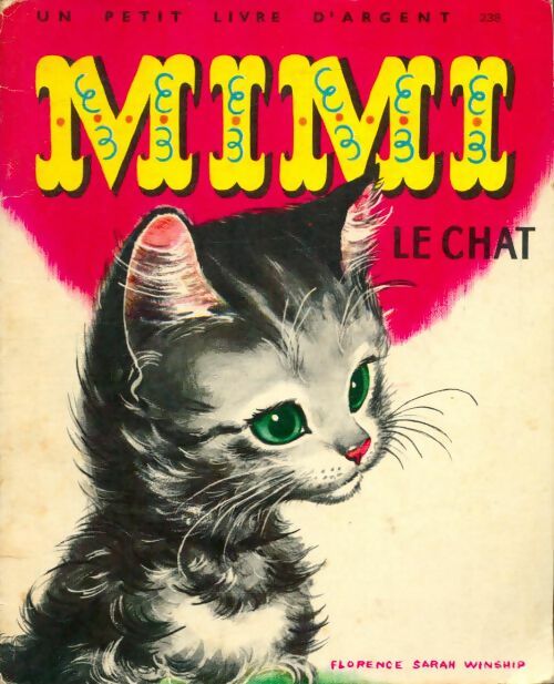 Livrenpoche : Mimi le chat - Florence Sarah Winship - Livre