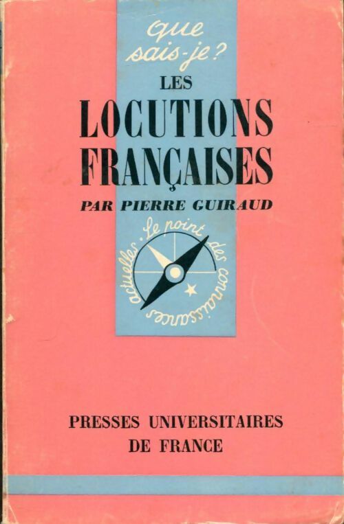 Livrenpoche : Les locutions françaises - Pierre Guiraud - Livre