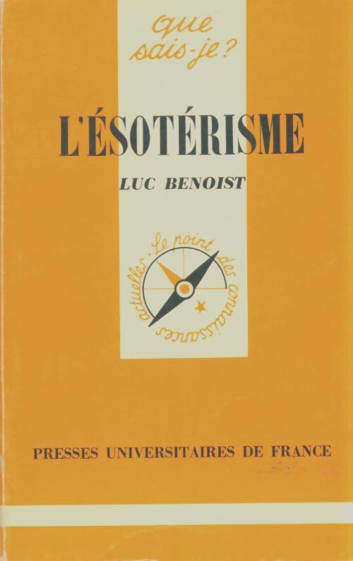 Livrenpoche : L'ésotérisme - Luc Benoist - Livre