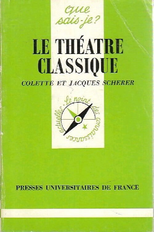 Livrenpoche : Le théâtre classique - Colette Scherer - Livre