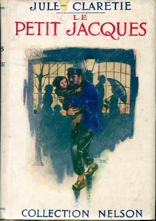 Livrenpoche : Le Petit Jacques - Jules Claretie - Livre