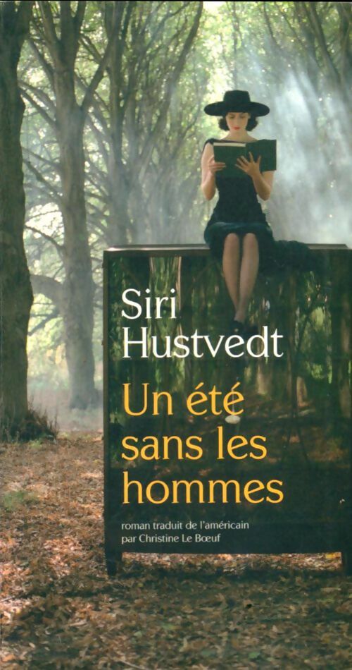 Livrenpoche : Un été sans les hommes - Siri Hustvedt - Livre