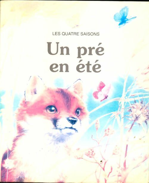 Livrenpoche : Les quatre saison : Un pré en été - Collectif - Livre