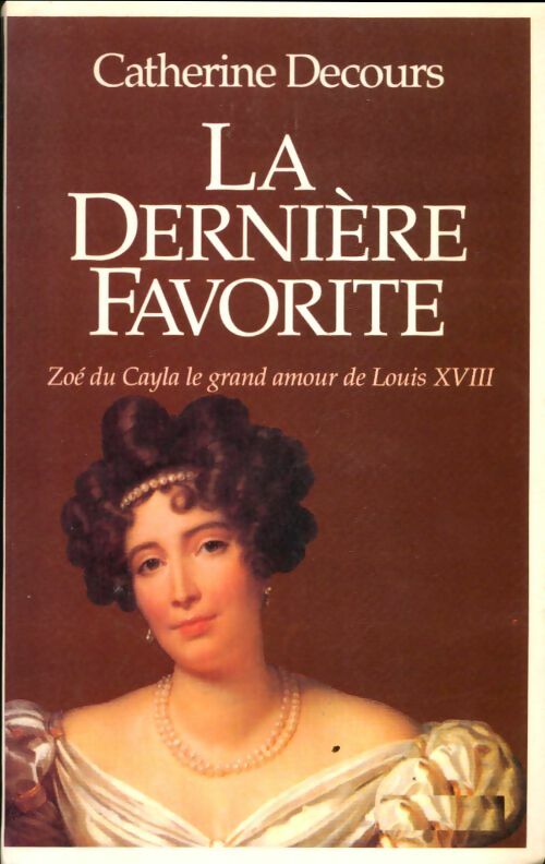 Livrenpoche : La dernière favorite - Catherine Decours - Livre