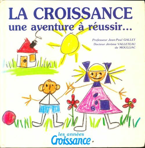 Livrenpoche : La croissance, une aventure à réussir... - Collectif - Livre