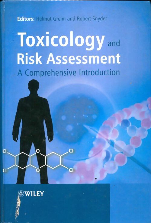 Livrenpoche : Toxicology and risk assessment : A comprehensive introduction - Helmut Greim - Livre