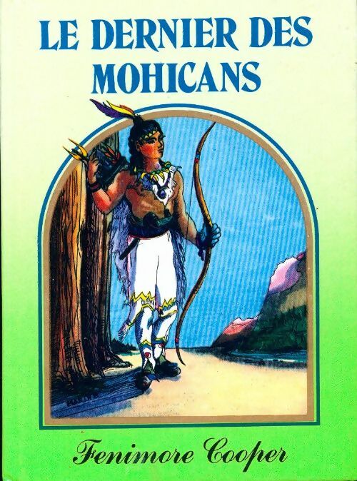 Livrenpoche : Le dernier des Mohicans - Francis Cooper - Livre
