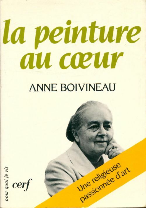 Livrenpoche : La peinture au coeur - Anne Boivineau - Livre