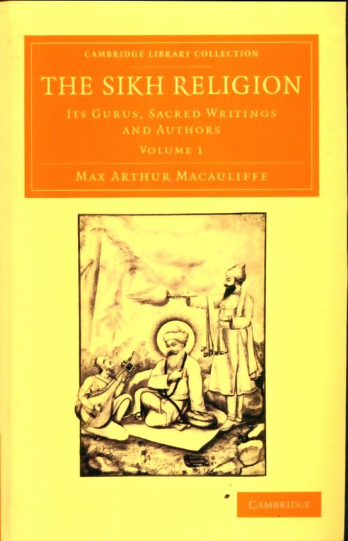 Livrenpoche : The sikh religion : Its gurus sacred writings and authors vol. 1 - Max Arthur Macauliffe - Livre