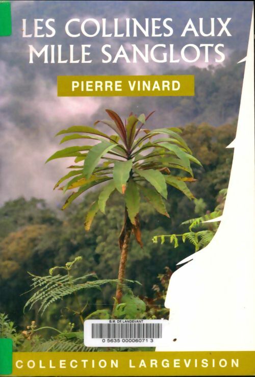 Livrenpoche : Les collines aux mille sanglots - Pierre Vinard - Livre