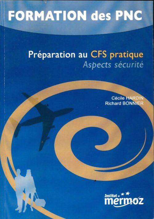 Livrenpoche : Préparation au CFS pratique - Cécile Hardin - Livre