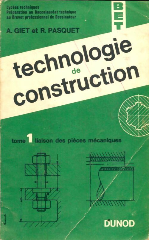 Livrenpoche : Technologie de construction Tome I - A. Giet - Livre