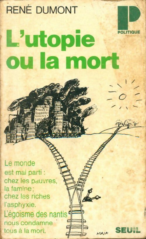 Livrenpoche : L'utopie ou la mort - René Dumont - Livre