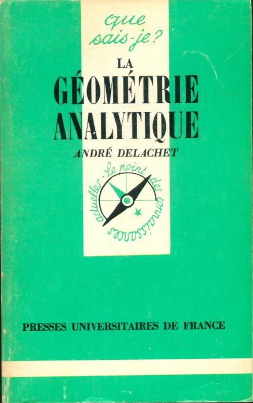 Livrenpoche : La géométrie analytique - André Delachet - Livre
