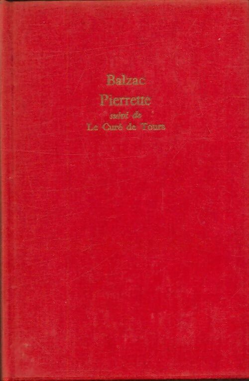 Livrenpoche : Le Curé de Tours / Pierrette - Honoré De Balzac - Livre