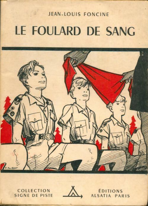 Livrenpoche : Les chroniques du Pays perdu Tome IV : Le foulard de sang - Jean-Louis Foncine - Livre