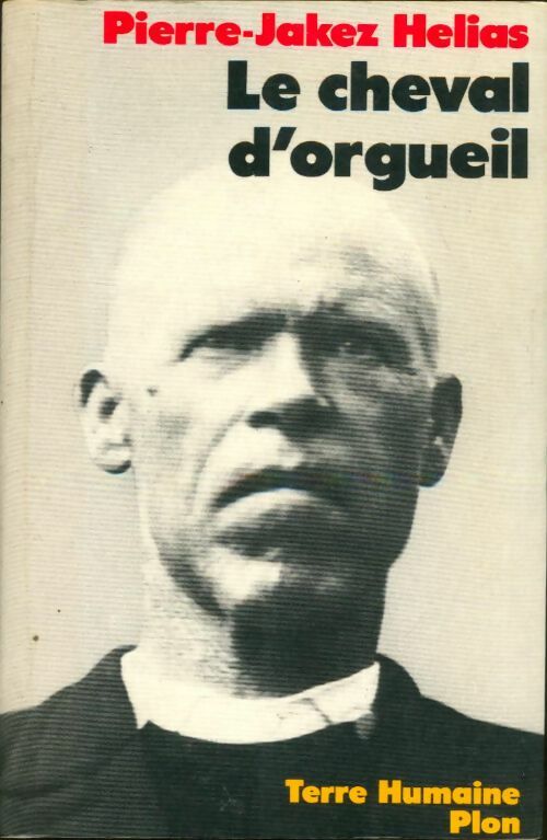 Livrenpoche : Le cheval d'orgueil - Pierre-Jakez Hélias - Livre