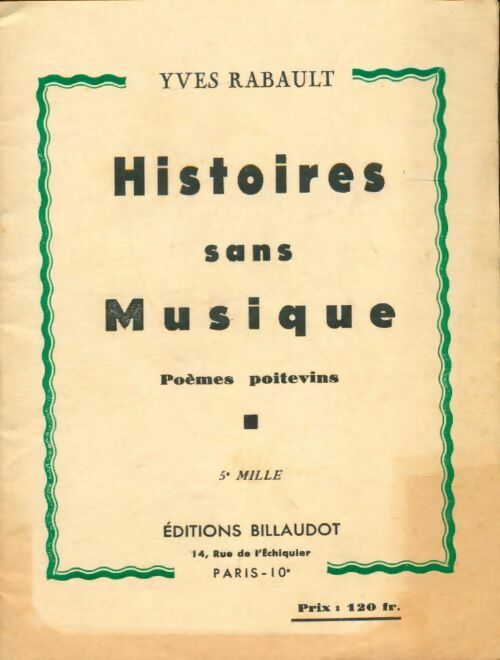 Livrenpoche : Histoires sans musique - Yves Rabault - Livre