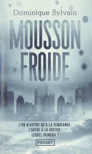 Livrenpoche : Mousson froide - Dominique Sylvain - Livre